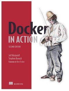 Книга "Docker in Action, Second Edition" - Николофф Дж. DGN06609 фото